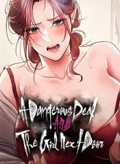 A Dangerous Deal and The Girl Next Door