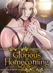 Glorious Homecoming